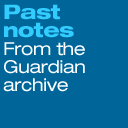 Past notes From the Guardian archive