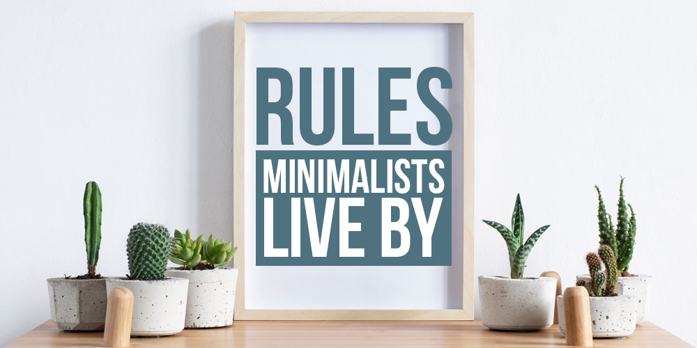rules-minimalists-live-by-3