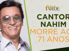 Sucesso nos anos 80: Cantor Nahim morre aos 71 anos| Melhor da Tarde