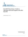 R44913 - Farm Bill Primer Series - A Guide to Agriculture and Food Programs in the 2014 Farm Bill