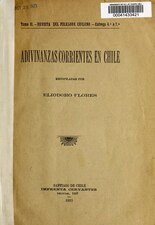 Adivinanzas corrientes en Chile (1911), por Eliodoro Flores    