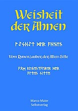Titel und Untertitel des Buches von Marco Meier in Runen des älteren Futhark - veröffentlicht 2012