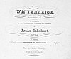 Titelblatt der Erstausgabe von Schuberts „Winterreise“ vom Januar 1828