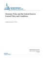 RL30354 - Monetary Policy and the Federal Reserve - Current Policy and Conditions