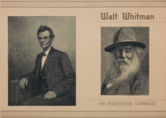 An image of a young Lincoln on the left, wearing a suit, and an older Whitman on the right, wearing a hat and suit. The image of Whitman has the words "Walt Whitman" above it, and "on Abraham Lincoln" below it.