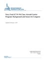 RS20643 - Navy Ford (CVN-78) Class Aircraft Carrier Program: Background and Issues for Congress