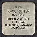 Snublestein i Bratislava til minne om Pavol Rotter deportert til Lublin/Majdanek via Sered i 1942.