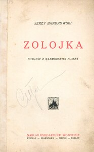 Jerzy Bandrowski, Zolojka
