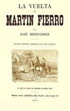 La vuelta de Martín Fierro (1879), por José Hernández Ilustrador: Carlos Clérice   