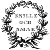 Svenska Akademiens valspråk: "Snille och smak"