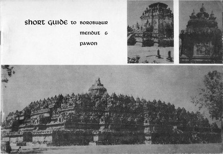Short Guide to Borobudur, Mendut, and Pawon