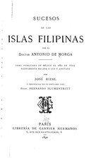 Sucesos de las islas Filipinas (1890), por Antonio de Morga  Edición anotada por José Rizal   