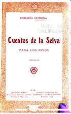 Cuentos de la selva (1918), por Horacio Quiroga    