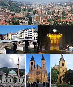 Od zgoraj navzdol, z leve proti desni: pogled na središče mesta; Latinski most; Sebilj na Baščaršiji; Carjeva džamija; stolnica Srca Jezusovega; pravoslavna Stolna cerkev