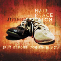 Вокладка альбому Split Before, Together Now. Hair Peace Salon, Jitters. 2007
