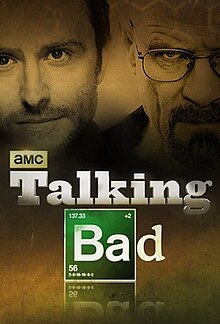 A yellow tinted image of Aaron Paul and Bryan Cranston, in character as Jesse Pinkman and Walter White respectively, above the text "Talking Bad". The "Ba" in "Bad" is inside the atomic symbol form Barium.