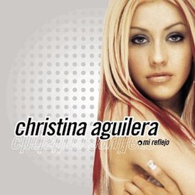 Обложка альбома Кристины Агилеры «Mi Reflejo» (2000)