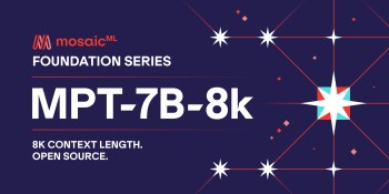 MosaicML launches MPT-7B-8K, a 7B-parameter open-source LLM with 8k context length