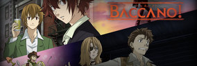 Now Streaming: Baccano! complete (bilingual)