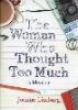 Woman Who Thought Too Much