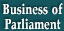 Business of Parliament