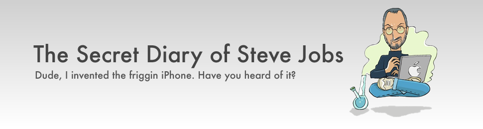 The Secret Diary of Steve Jobs