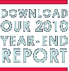 Download our 2010 Year-End Report