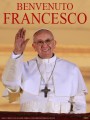 Benvenuto Papa Poster Francesco