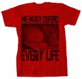 We Must Defend Every Life Full Color T-Shirt