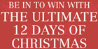 VIP VIVA: Be in to win daily prizes with the ultimate 12 days of Christmas