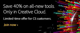 Save 40% on all-new tools. Only in Creative Cloud.