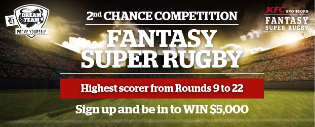 Fantasy Super Rugby 2nd Chance - Highest scorer for Rounds 9 to 22