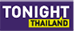 Tonight Thailand