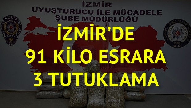 İzmirde 91 kilo esrar ele geçti; 3 tutuklama