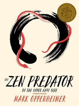 The Zen Predator of the Upper East Side
