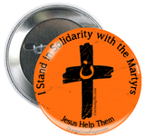 Orange Cross Project Martyr Solidarity Button
