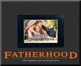 "Fatherhood" Picture Frame