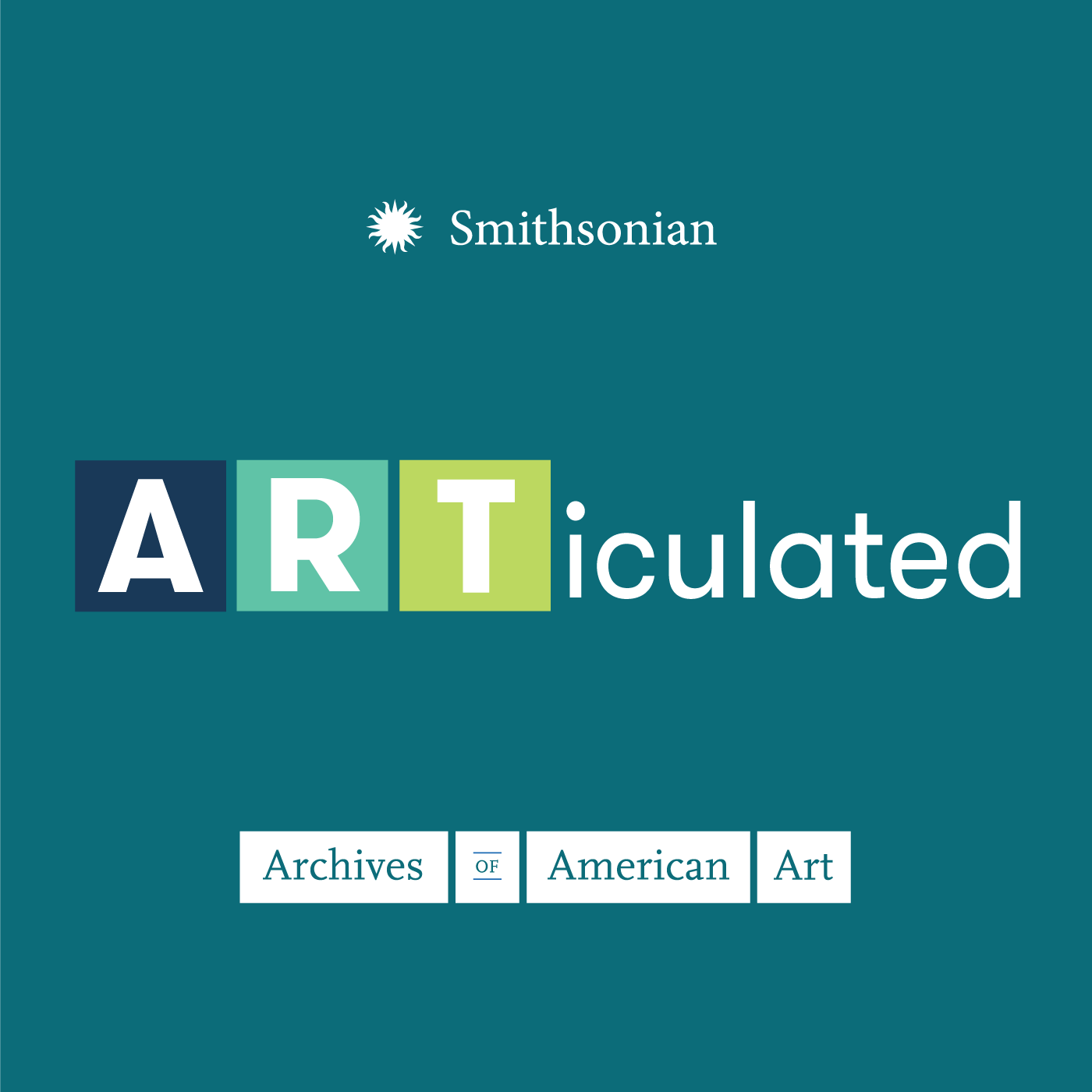 Articulated Podcast cover shows green and blue lettering on Teal background with Smithsonian and Archives of American Art logos