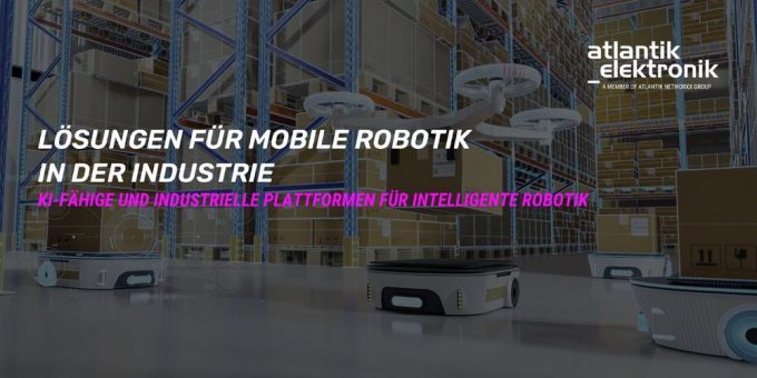 Atlantik Elektronik GmbH präsentiert Lösungen für mobile Robotik in der Industrie