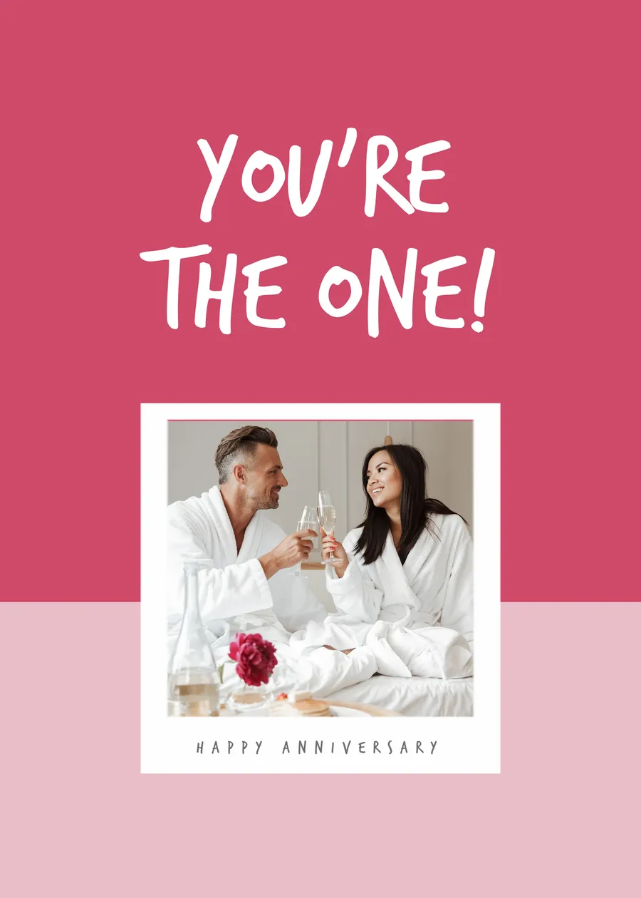 You're the one! cards-anniversary template