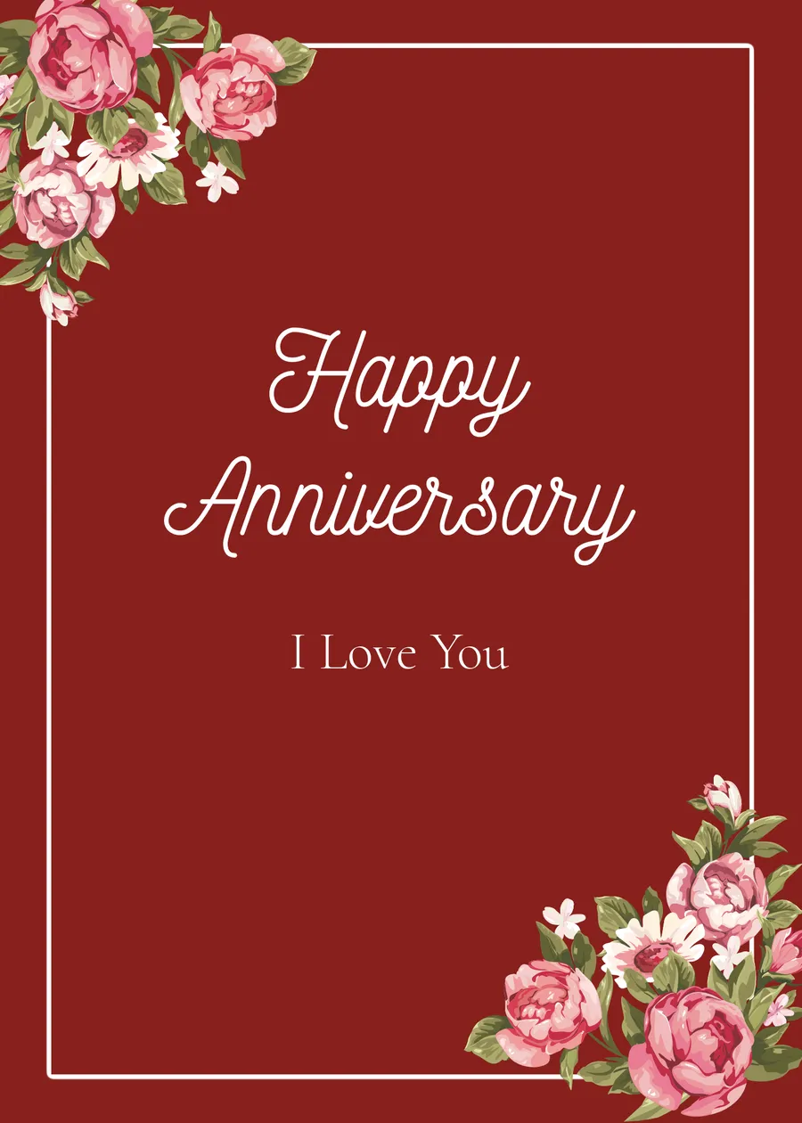 Happy Anniversary. I Love You! cards-anniversary template