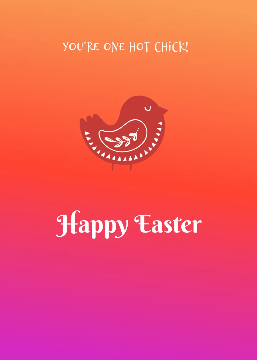 You're one hot chick  cards-easter template