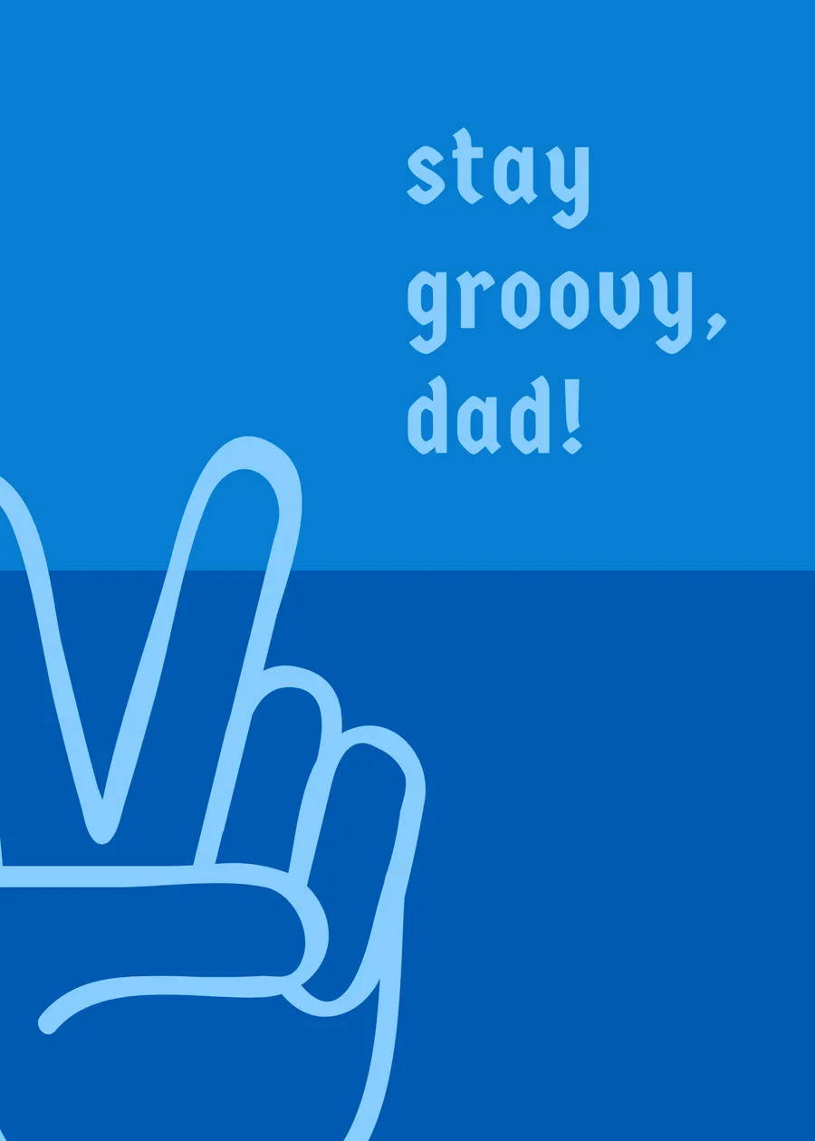 Stay Groovy, Dad blue cards template