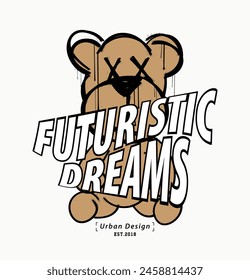 Futuristische urbane Typografie und Teddybärenzeichnung. Vektorillustration Design für Mode, T-Shirt, T-Shirt, T-Shirt, Grafik, Print, Poster. – Stockvektorgrafik