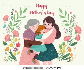 Mother's day greeting card. Generations of mom hugging on white background with floral decoration. Stock Vector