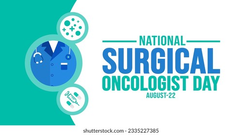 National Surgical Oncologist Day background template. Holiday concept. background, banner, placard, card, and poster design template with text inscription and standard color. vector illustration. Arkistovektorikuva