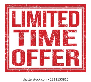 LIMITED TIME OFFER, written on red grungy stamp sign Stockillustration