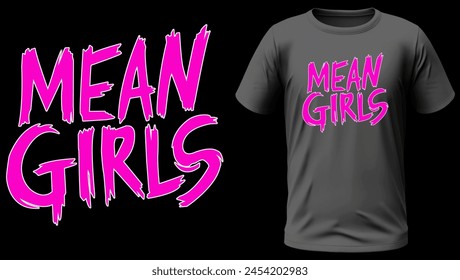 Mean Girls T-Shirt Design: Best HD Quality Print Design Use for You Arkistokuvituskuva