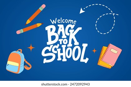 Стоковая иллюстрация: Welcome back to school with blue background pencils bag backpack books paper plane doodle 