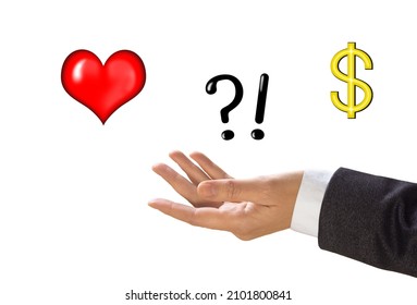 Choice concept. Human hand with open palm in sleeve of a business suit and question mark between heart sign and symbol of money, isolated on white. 库存照片